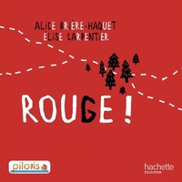 Pilotis CP, Album 4, Rouge !