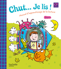 CHUT... JE LIS ! - METHODE DE LECTURE CP - LIVRE ELEVE TOME 2 - ED.2009