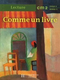 COMME UN LIVRE CM2 - LIVRE DE L'ELEVE - ED.1998