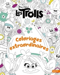 Trolls - Coloriages extraordinaires