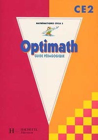 Optimath CE2 - Guide pédagogique - Ed.1999