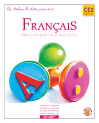 Les Ateliers Hachette Français CE2 - Livre de l'élève - Ed.2003