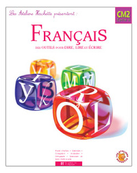 Les Ateliers Hachette Français CM2 - Livre de l'élève - Ed.2005