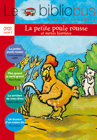 Le bibliobus N°11 - La Petite Poule rousse - Livre