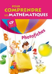 Pour comprendre les mathématiques CP - Photofiches - Ed.2009