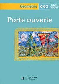 Porte ouverte Géométrie CE2 - Cahier d'activités - Ed.2000