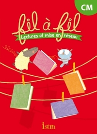 Fil à fil CM1, Livre de l'élève