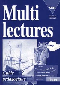 Multilectures CM1 - Guide pédagogique - Edition 1999