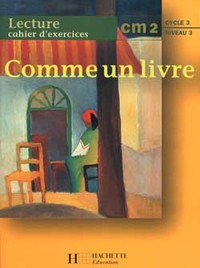 COMME UN LIVRE CM2 - CAHIER D'EXERCICES - ED.1998