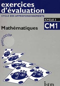 Exercices d'évaluation Mathématiques CM1- photocop
