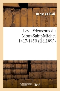LES DEFENSEURS DU MONT-SAINT-MICHEL 1417-1450