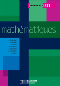 Mathématiques STI Tle STI, Livre de l'élève