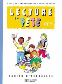 Lecture en fête CE1 - Cahier d'exercices - Ed.1995