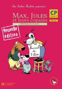 Max, Jules et leurs copains CP, Livre de l'élève, Edition 2006