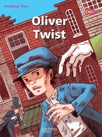 Reading Time CM1, Oliver Twist, Livre élève