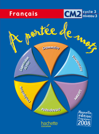 A portée de mots CM2, Livre de l'élève