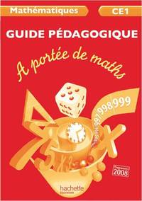 A portée de maths CE1 - Guide pédagogique - Ed. 2012