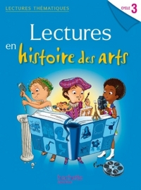 Lectures thématiques Cycle 3, Lecture en histoire des arts, Elève