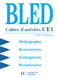 BLED CE1 - CAHIER D'ACTIVITES