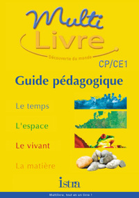 Multilivre Histoire-Géographie Education civique CE1 - Guide pédagogique - Edition 2002