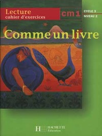 COMME UN LIVRE CM1 - CAHIER D'EXERCICES - ED.1998