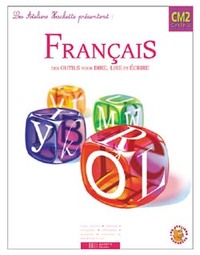 Les Ateliers Hachette Français CM2 - Guide pédagogique - Ed.2005