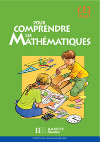 POUR COMPRENDRE LES MATHEMATIQUES CE2 - FICHIER DE L'ELEVE - ED.2004