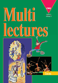 Multilectures CM2, Livre de l'élève