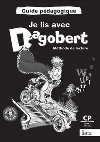 Je lis avec Dagobert CP, Guide pédagogique   