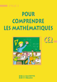 Pour comprendre les mathématiques CE2 euro - Livre de l'élève - Ed.2002