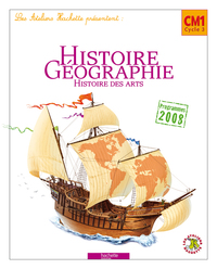 LES ATELIERS HACHETTE HISTOIRE-GEOGRAPHIE CM1 - LIVRE ELEVE - ED.2010