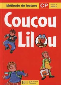 Coucou Lilou - Livre de lecture - Ed.1998