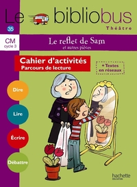 Le bibliobus N°35 - Le reflet de Sam - Cahier 