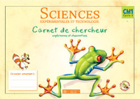 Les Ateliers Hachette Sciences expérimentales et Technologie - Carnet de chercheur CM1 - Ed.2005