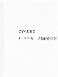 Ilkka Uimonen: Cycles /anglais