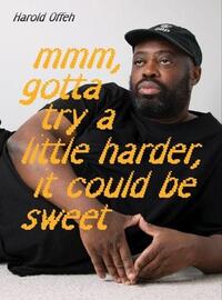 HAROLD OFFEH MMM, GOTTA TRY A LITTLE HARDER, IT COULD BE SWEET /ANGLAIS