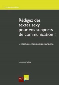 REDIGEZ DES TEXTES SEXY POUR VOS SUPPORTS DE COMMUNICATION !