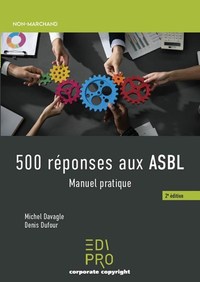 500 REPONSES AUX ASBL - MANUEL PRATIQUE