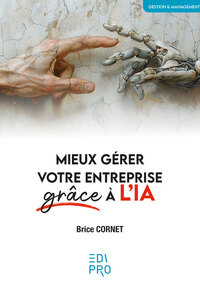 MIEUX GERER VOTRE ENTREPRISE GRACE A L'IA