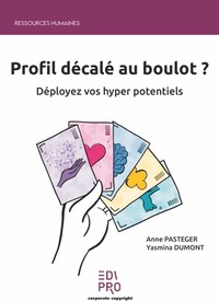 Profil décalé au boulot ?