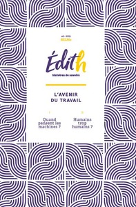 EDITH, HISTOIRES DES SAVOIRS - L'AVENIR AU TRAVAIL