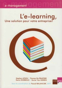 L'E-LEARNING, UNE SOLUTION POUR VOTRE ENTREPRISE !