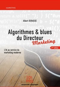 Algorithmes & blues du Directeur marketing