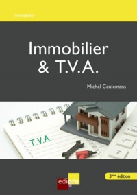 IMMOBILIER & TVA - 3EME EDITION