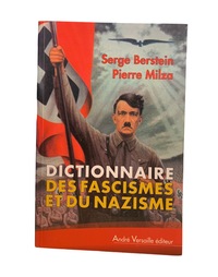 Dictionnaire Historique Des Fascismes Et Du Nazisme