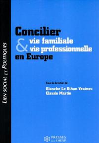 CONCILIER ET VIE FAMILIALE ET VIE PROFESSIONNELLE EN EUROPE