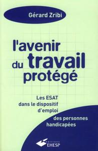 L'avenir du travail protégé 3 ème edition