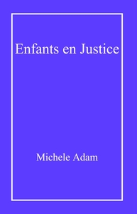 ENFANTS EN JUSTICE