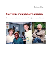 Souvenirs d'un pédiatre alsacien