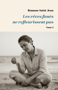 Les rêves fanés ne refleurissent pas